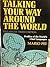 Talking Your Way Around the World by Mario Andrew Pei (1971-06-01)