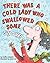 There Was a Cold Lady Who Swallowed Some Snow! (Exclusive Book)