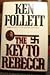 The Key to Rebecca by Ken Follett (1985-05-01)