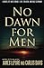 No Dawn for Men by James LePore (2013-12-03)