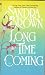 [(Long Time Coming)] [By (author) Sandra Brown] published on (June, 1997)