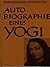Autobiographie Eines Yogi
