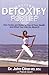 Detoxify For Life! by Dr. John Cline (2008-09-23)