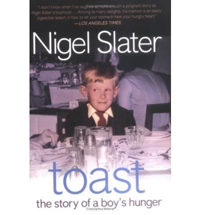 By Slater, Nigel Toast Paperback - October 2005