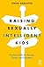 Raising Sexually Intelligen...