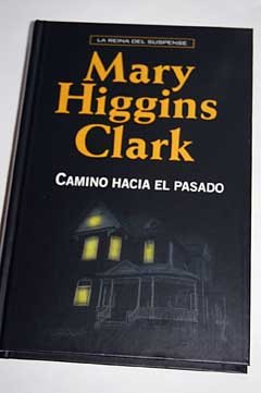 Camino hacia el pasado