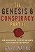 The Genesis 6 Conspiracy Part II: How Understanding Prehistory and Giants Helps Define End-Time Prophecy