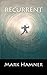 Recurrent by Mark Hamner (2015-08-06)