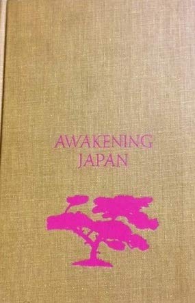 Awakening Japan: the diary of a German doctor: Erwin Baelz, (Hardcover)