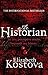 The Historian by Elizabeth Kostova by Elizabeth Kostova