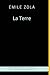 La terre, Émile Zola by Émile Zola