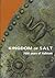 Kingdom of Salt - 7000 years of Hallstatt