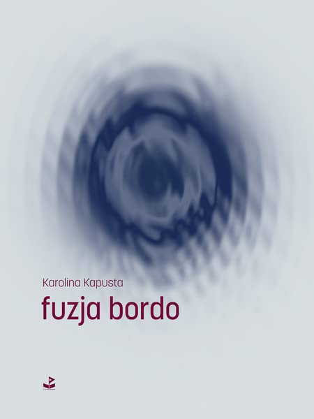 fuzja bordo (Paperback)