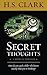 Secret Thoughts: a medical thriller by H.S. Clark (2013-02-20)