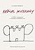 Radical Museology: or, What's Contemporary in Museums of Contemporary Art? by Claire Bishop (2013-11-15)