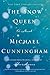 The Snow Queen: A Novel