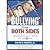 Bullying From Both Sides: Strategic Interventions for Working With Bullies & Victims
