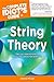 The Complete Idiot's Guide to String Theory