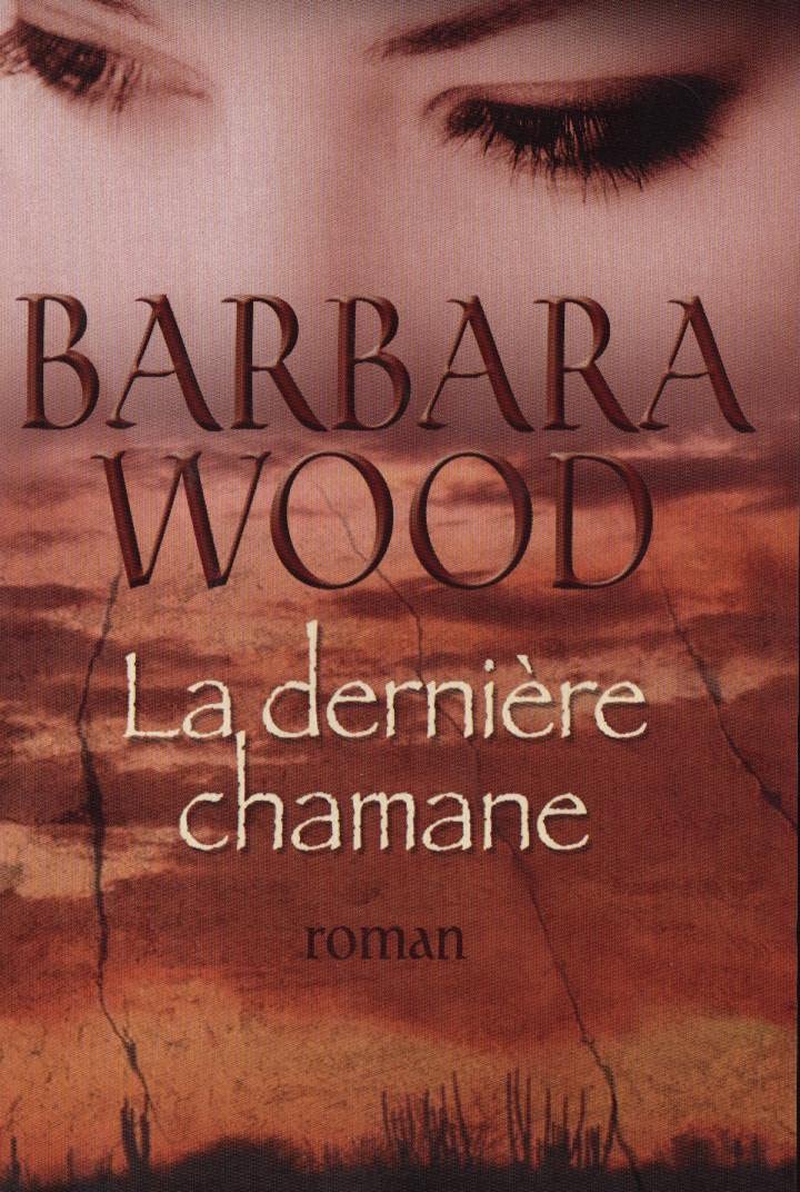 La dernière chamane/ roman