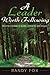 A Leader Worth Following: Become a leader of quality, character and integrity by Randy Fox (2015-01-27)