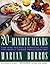 Twenty-Minute Menus by Burros, Marian (1989) Hardcover