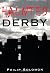 Haunted Derby by Philip Solomon (2007-11-01)