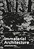 Immaterial Architecture by Jonathan Hill (2006-04-06)
