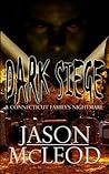 Dark Siege: A Con...