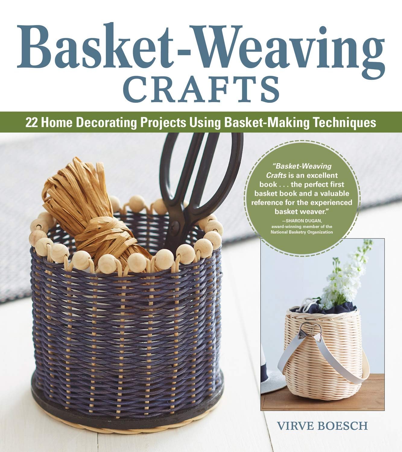 Basket-Weaving Crafts: 22 Home Decorating Projects Using Basket-Making Techniques (Kindle Edition)