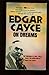 Edgar Cayce on Dreams by Mary Ellen Carter