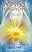 Wings of Forgiveness: Working with the Angels to Release, Heal, and Transform by Gray, Kyle(April 27, 2015) Paperback