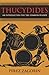 Thucydides: An Introduction for the Common Reader by Perez Zagorin (2008-12-28)