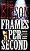 Frames Per Second by Bill Eidson (2000-08-06)