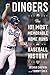 Dingers: The 101 Most Memorable Home Runs in Baseball History by Joshua Shifrin (2016-05-03)