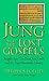 By Stephan A. Hoeller - Jung and the Lost Gospels: Insights into the Dead Sea Scrolls and the Nag Hammadi Library: 1st (first) Edition