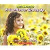 Now I Know a Sunflower Grows Up (Now I Know)