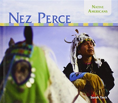 Nez Perce (Native Americans Set 2) by Tieck, Sarah (2015) Hardcover