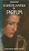 Le livre de l'amateur de parfum