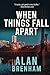 When Things Fall Apart (The Kit Hanover series)