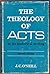 The theology of Acts in its historical setting,