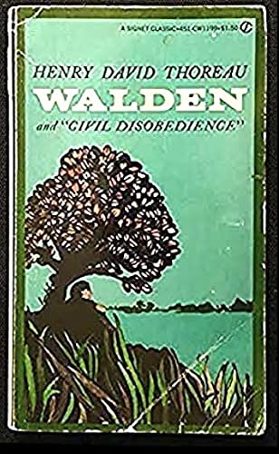 Walden, or Life in the Woods, and On the Duty of Civil Disobedience