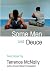 Some Men and Deuce by Terrence McNally (2009-06-11)