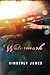 Watermark (The Emerald Series) (Volume 3) by Kimberly James (2015-04-30)