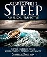 Surrendered Sleep: A Biblical Perspective by Charles W. Page (2011-09-15)