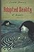 Adopted Reality [Paperback] [2012] (Author) Laura M. Dennis