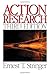 Action Research 3rd edition by Stringer, Ernest (Ernie) T. (2007) Paperback