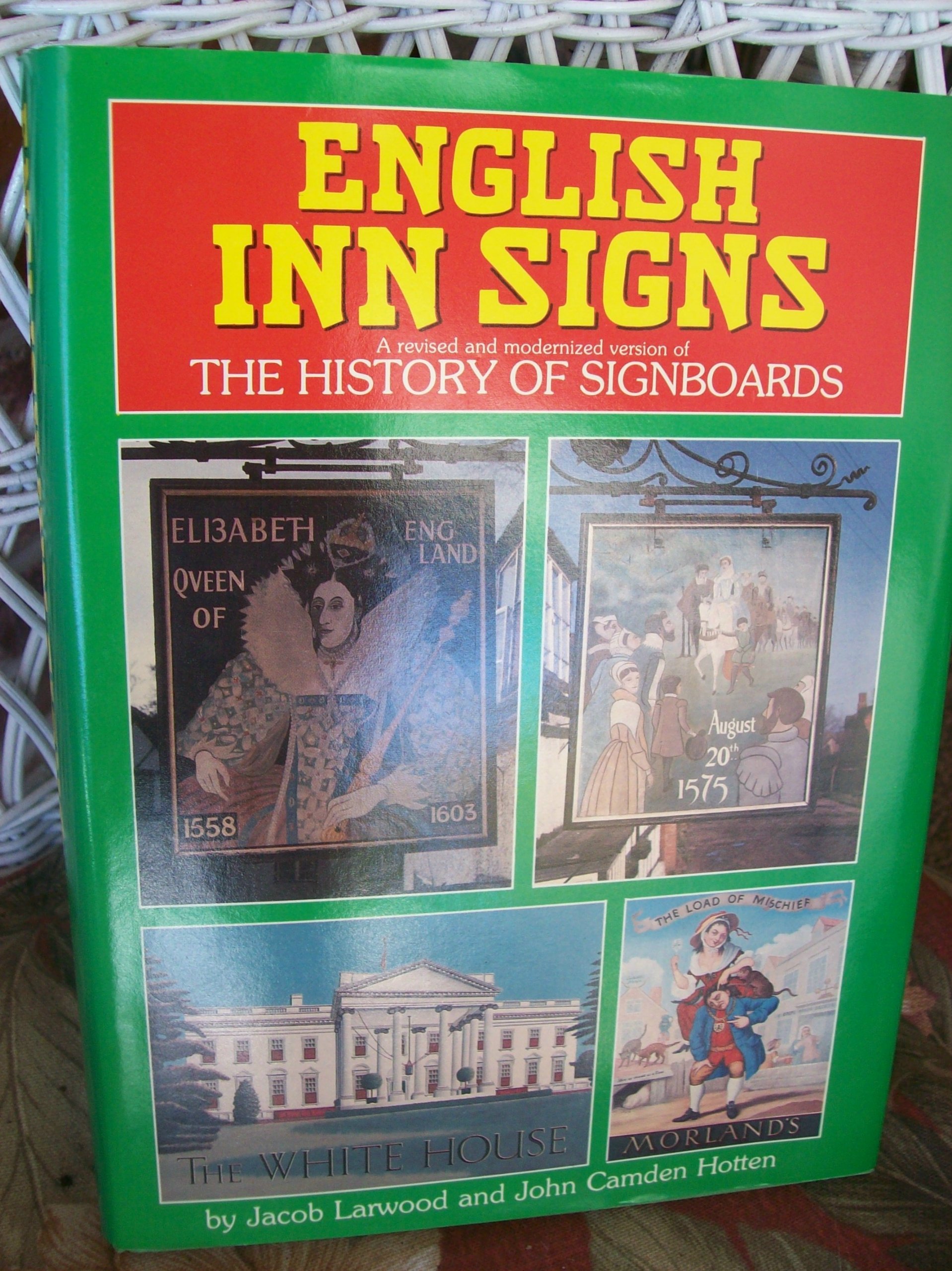 English inn signs: Being a revised and modernized version of History of signboards (Hardcover)