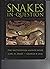 Snakes in Question: The Smithsonian Answer Book
