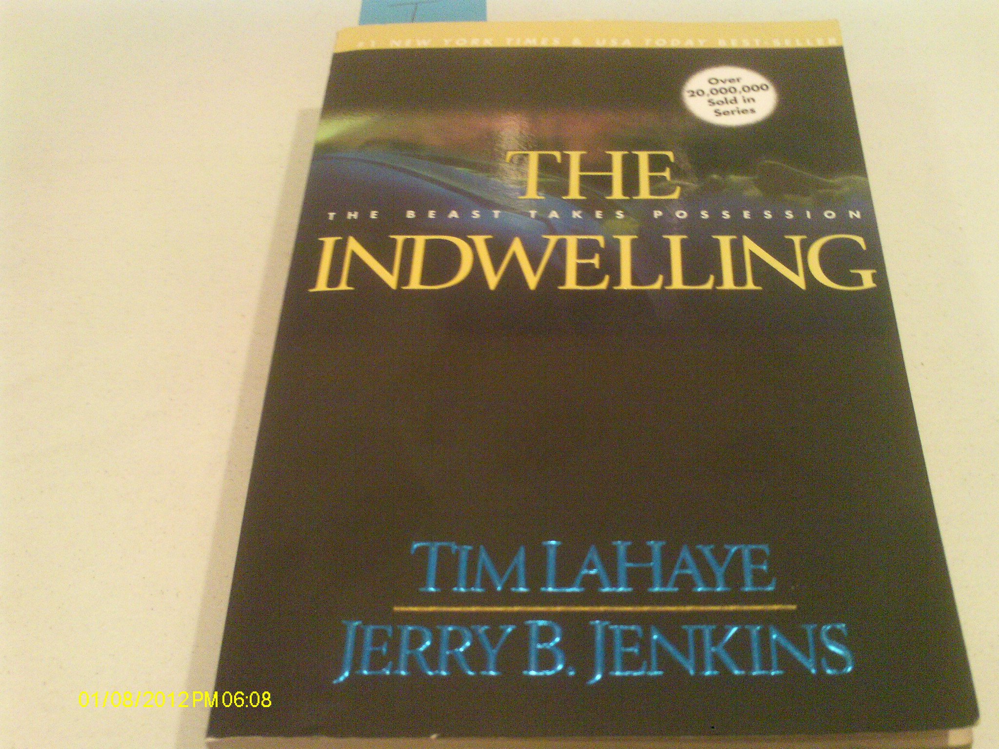 INDWELLING