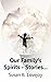 Our Family's Spirits - Stor...